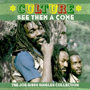CULTURE-SEE THEM A COME - THE JOE GIBBS SINGLES COLLECTION