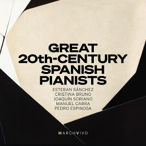 VARIOUS-GREAT 20TH-CENTURY SPANISH PIANISTS