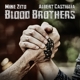 ZITO, MIKE & ALBERT CASTIGLIA-BLOOD BROTHERS