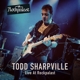 SHARPVILLE, TODD-LIVE AT ROCKPALAST (CD+DVD)