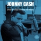 CASH, JOHNNY-WITH HIS HOT AND BLUE GUITAR/SINGS THE SONGS THAT 
