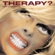 THERAPY?-ONE CURE FITS ALL