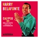 BELAFONTE, HARRY-CALYPSO/BELAFONTE SINGS OF T...
