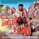 VARIOUS-DESTINATION JURASSIC LAND