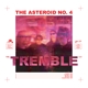 ASTEROID NO. 4-TREMBLE
