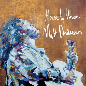 ANDERSEN, MATT-HOUSE TO HOUSE