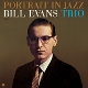 EVANS TRIO, BILL-PORTRAIT IN JAZZ -LTD-