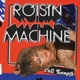 MURPHY, ROISIN-ROISIN MACHINE