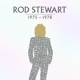 STEWART, ROD-ROD STEWART: 1975-1978