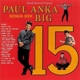 ANKA, PAUL-SINGS HIS BIG 15