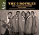 FIVE ROYALES-COMPLETE SINGLES 1952-1962, 99 C...