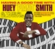 SMITH, HUEY 'PIANO'-HAVING A GOOD TIME/ 'TWAS...