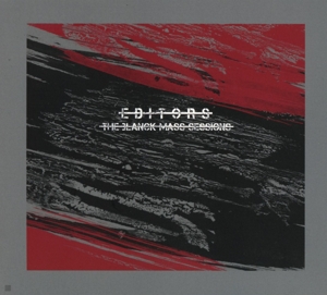 EDITORS-THE BLANCK MASS SESSIONS