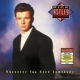 ASTLEY, RICK-WHENEVER YOU NEED SOMEBODY (RS