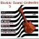 ELECTRIC SOUND ORCHESTRA-5