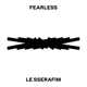 LE SSERAFIM-FEARLESS