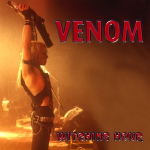 VENOM-WITCHING HOUR