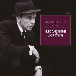 SINATRA, FRANK-THE GREAT AMERICAN SONGBOOK: THE STANDARDS BOB S