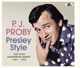 PROBY, P.J.-PRESLEY STYLE:LOST ELVIS SONGWRIT...