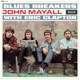 MAYALL, JOHN W/ ERIC CLAPTON-BLUES BREAKERS