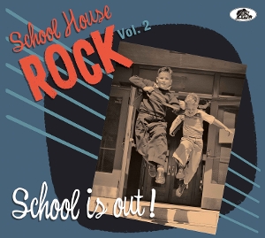 VARIOUS-SCHOOL HOUSE ROCK, VOL. 2 SCHOOL IS OUT!