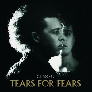 TEARS FOR FEARS-CLASSIC:MASTERS COLLECTION