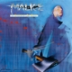 MALICE-LICENSE TO KILL -COLOURED-