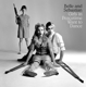 BELLE & SEBASTIAN-GIRLS ON PEACETIME WANT TO DANCE