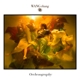 WANG CHUNG-ORCHESOGRAPHY