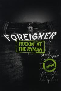 FOREIGNER-ROCKIN' AT THE RYMAN