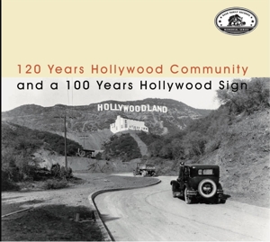 VARIOUS-120 YEARS HOLLYWOOD COMMUNITY AND A 100 YEARS HOLLYWOOD