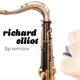 ELLIOT, RICHARD-LIP SERVICE