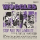WOGGLES-STOP AND TAKE A MINUTE