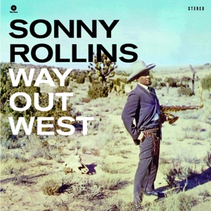 ROLLINS, SONNY-WAY OUT WEST