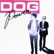 DOG POWER-DOG POWER
