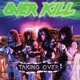 OVERKILL-TAKING OVER