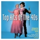 VARIOUS-TOP HITS OF THE '40S