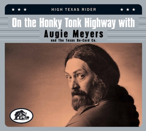 VARIOUS-ON THE HONKY TONK HIGHWAY WITH AUGIE MEYERS & THE TEXAS