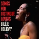 HOLIDAY, BILLIE-SONGS OF DISTINGUE LOVERS -COLOURED-