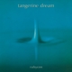 TANGERINE DREAM-RUBYCON