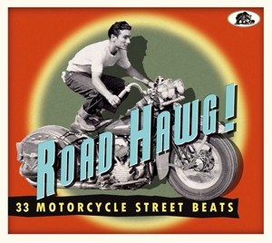 VARIOUS-ROAD HAWG! 33 MOTORCYCLE STREET BEATS