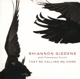 GIDDENS, RHIANNON-THEY'RE CALLING ME HOME