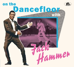 HAMMER, JACK-ON THE DANCEFLOOR WITH JACK HAMMER