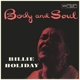 HOLIDAY, BILLIE-BODY AND SOUL