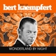 KAEMPFERT, BERT-WONDERLAND BY NIGHT - BEST OF