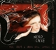 CASE, NEKO-THE WORSE THINGS GET THE HARDER I F