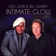 SHARPE, BILL & LEEE JOHN-INTIMATE GLOW