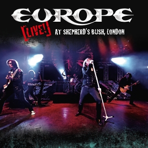 EUROPE-LIVE! AT SHEPHERD'S BUSH, LONDON