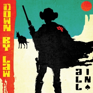 DOWN BY LAW-ALL IN