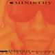 MINISTRY-EVERY DAY IS HALLOWEEN- THE LOST MIXES -COLOURED-